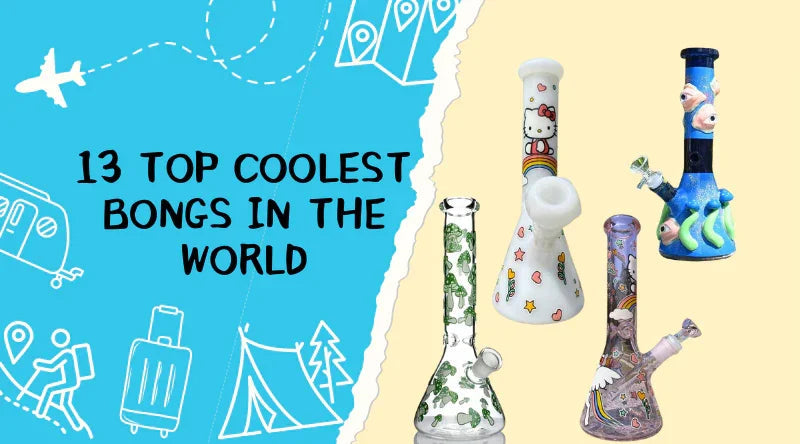 13 Top Coolest Bongs In The World - Croia Glass