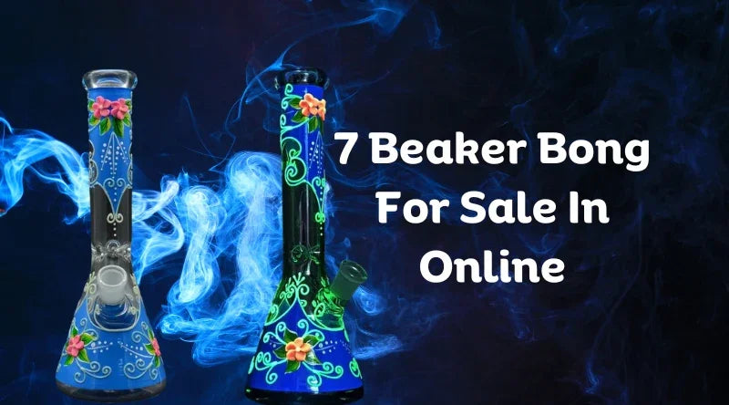 7 Beaker Bong For Sale In Online