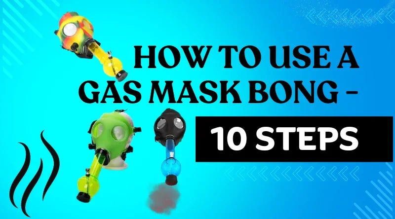 How To Use A Gas Mask Bong - 10 Steps - Croia Glass