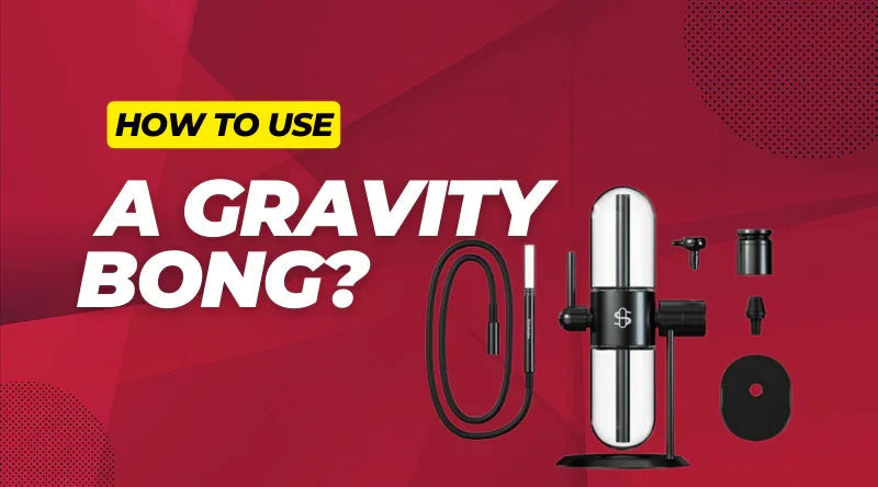 How To Use A Gravity Bong? - Croia Glass