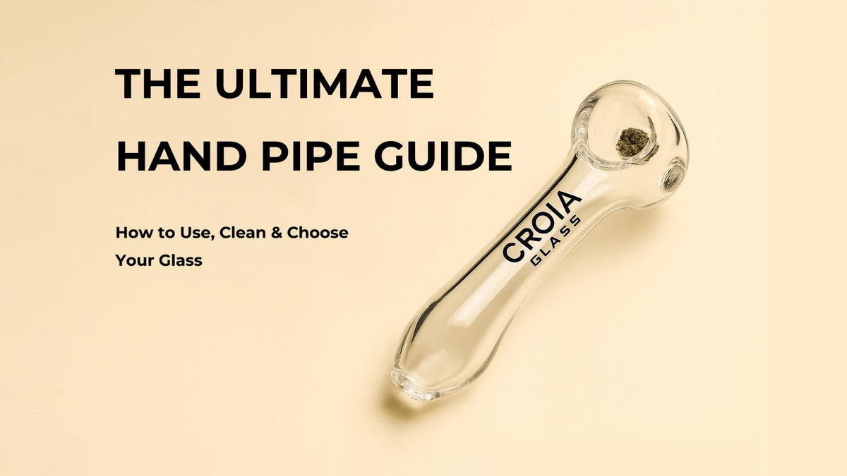 💨 The Ultimate Hand Pipe Guide: How to Use, Clean &amp; Choose Your Glass (2025 Edition)