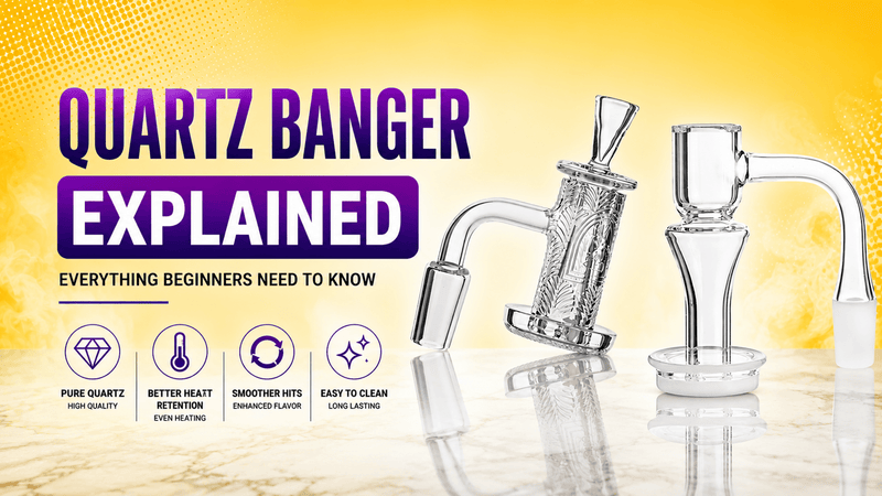 Quartz Banger Explained: Types, Thickness & Temperature Guide | Croia Glass